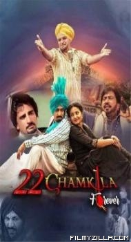 22 Chamkila Forever 2022 Punjabi Full Movie