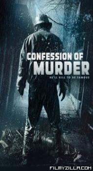 Confession of Murder 2012 Hollywood Hindi Dubbed Full Movie Free Download Filmyzilla