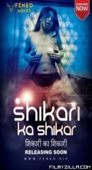 Shikari Ka Shikar 2022 Feneo Movies Original Hindi Web Series