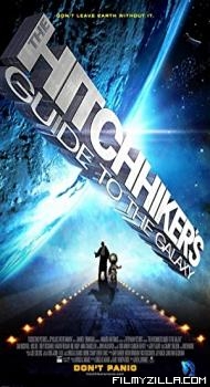 The Hitchhikers Guide to the Galaxy 2005 Hollywood Hindi Dubbed Full Movie Free Download Filmyzilla