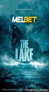The Lake 2022 Hollywood Hindi Dubbed Movie Free Download Filmyzilla